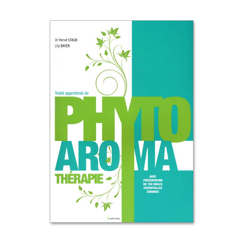 Traité approfondi de Phyto Aromathérapie [9000]